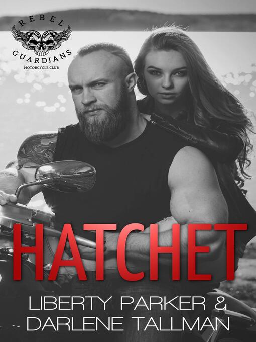 Title details for Hatchet by Liberty Parker - Available